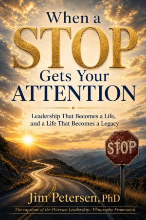 When a Stop Gets Your Attention by Jim Petersen, PhD — book cover